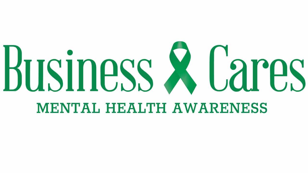 Business Cares - Mental Health Awareness, May 2024